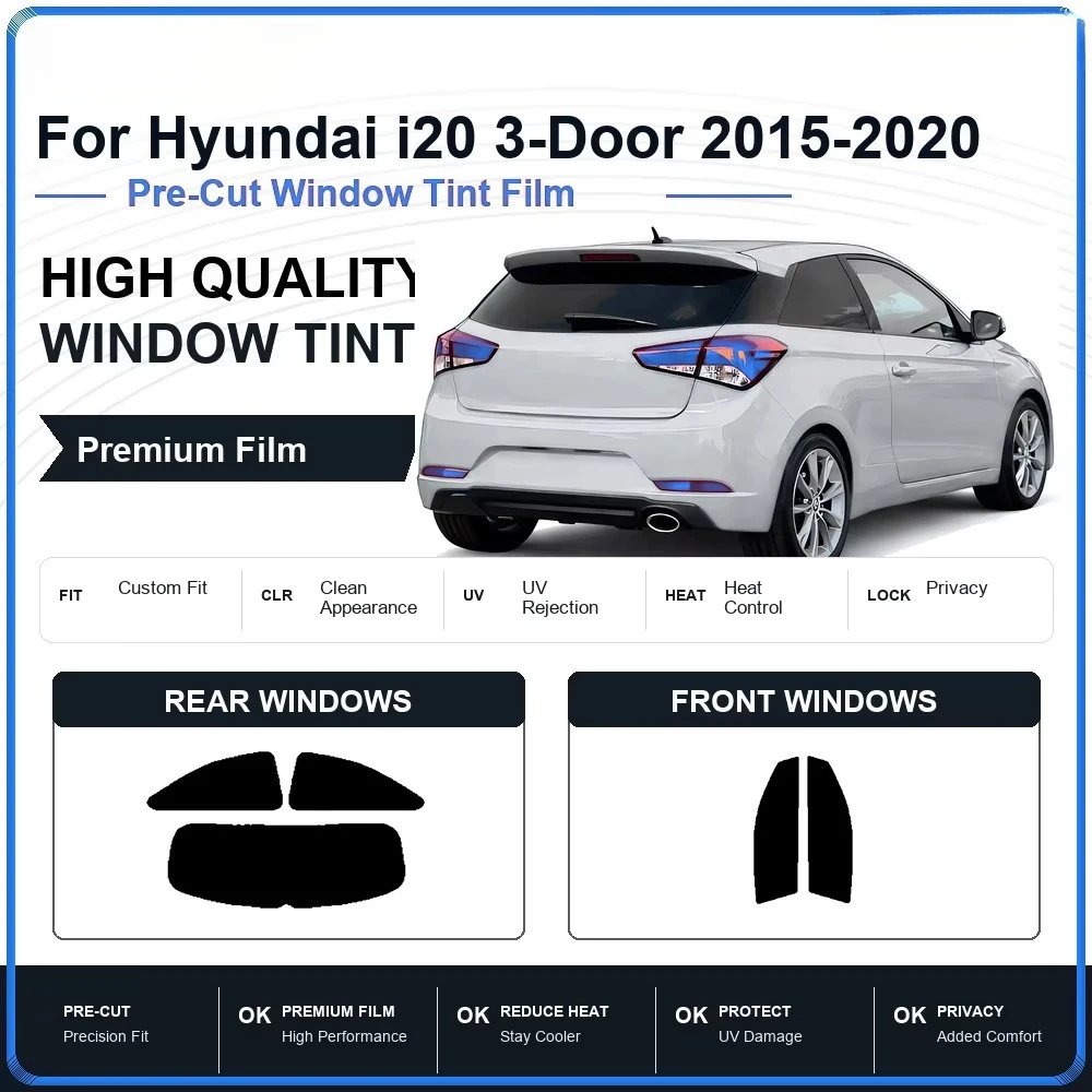 Premium Pre-Cut Privacy Window Tint for Hyundai i20 3-Door 2015-2020, Front & Rear Windows, Blocks UV and Heat for Cabin Privacy