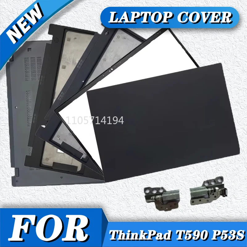 Suitable For Thinkpad T590 P53S LCD Back Cover/Front Bezel/Upper Top Case/Bottom Case Accessories/Hinges/Laptop casing Parts