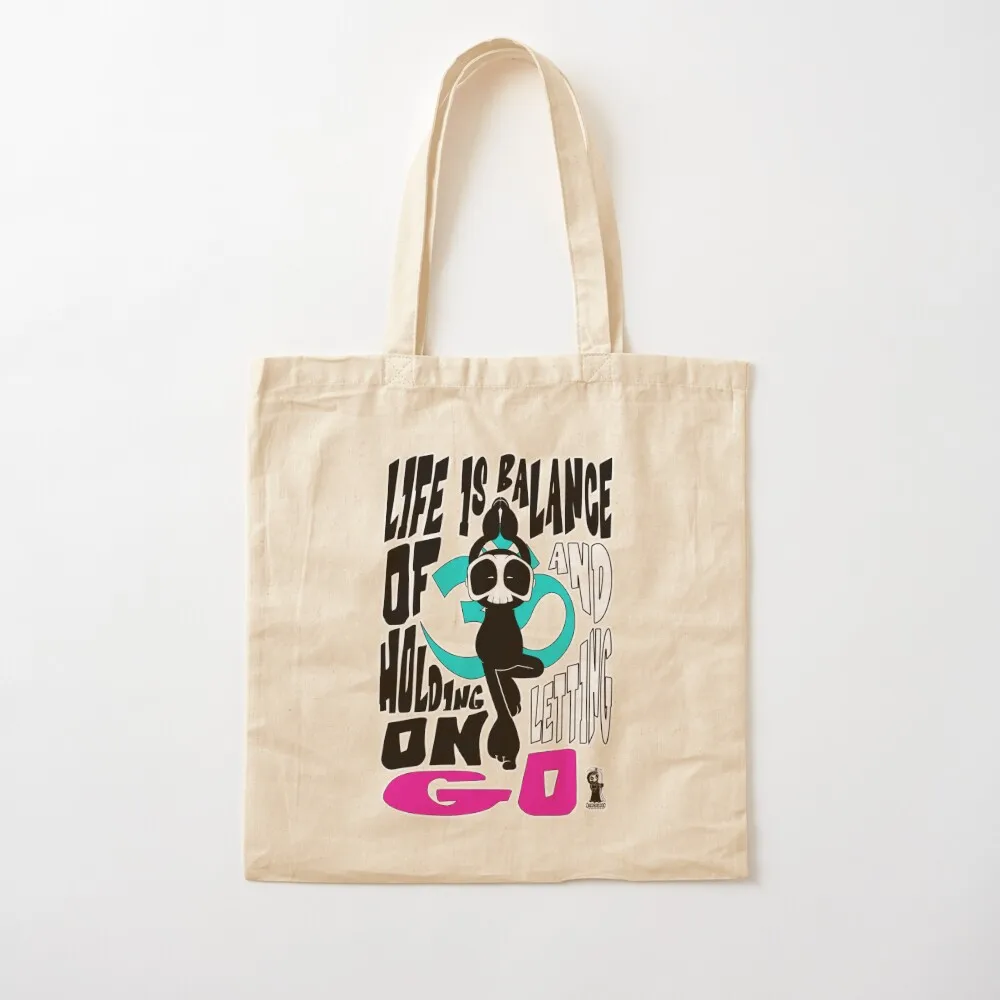 Life is Balance of Holding on and Letting Go Tote Bag shoping bag ecological bags Women's bag