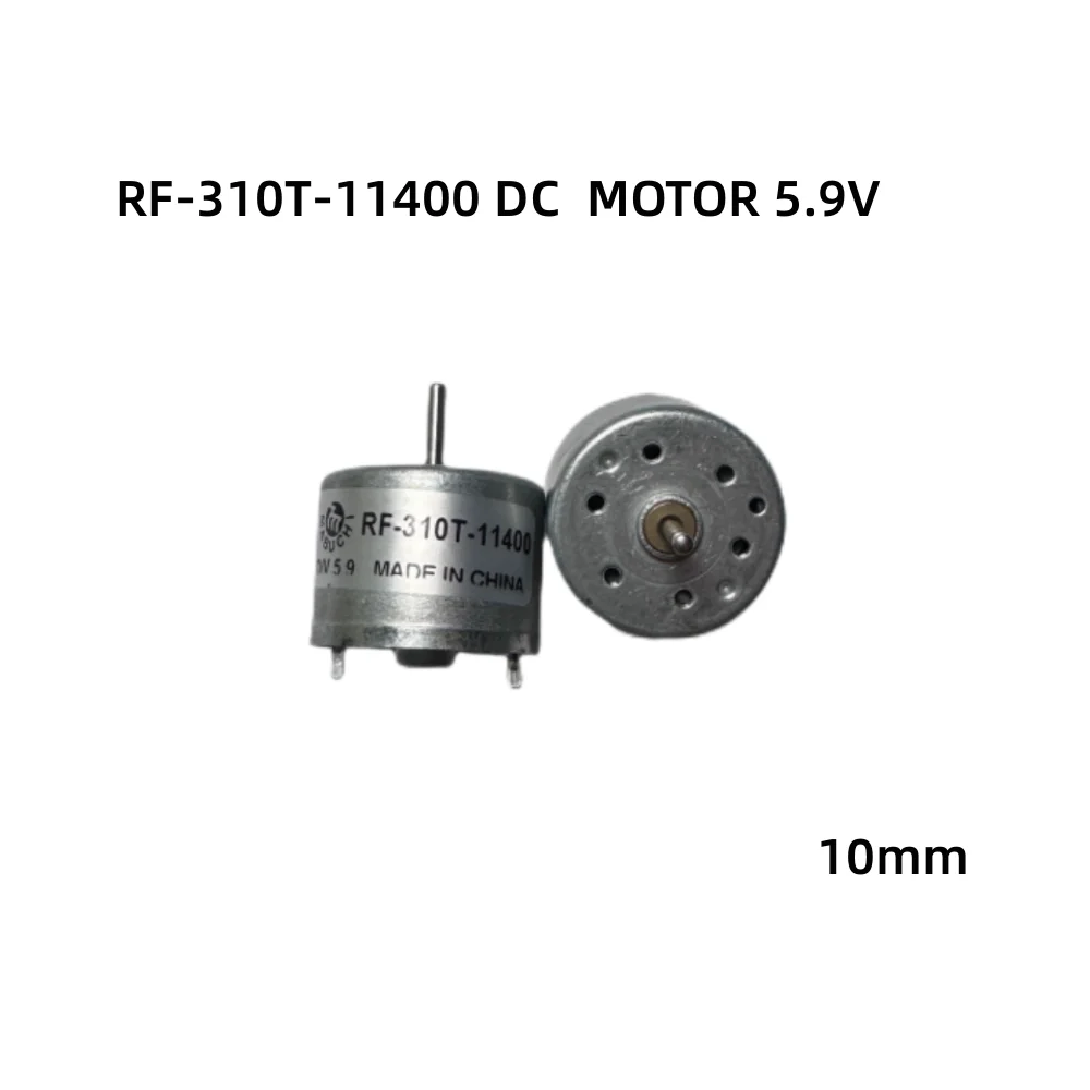 10mm RF-310T-11400 DC MOTOR 5.9V 310 Micro MOTOR, 6MM/10MMShort Shaft, Used For Mechanical Equipment\\VCD\\DVD\\FAN