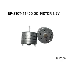 10mm RF-310T-11400 DC  MOTOR 5.9V 310 Micro MOTOR, 6MM/10MMShort Shaft, Used For Mechanical Equipment\VCD\DVD\FAN