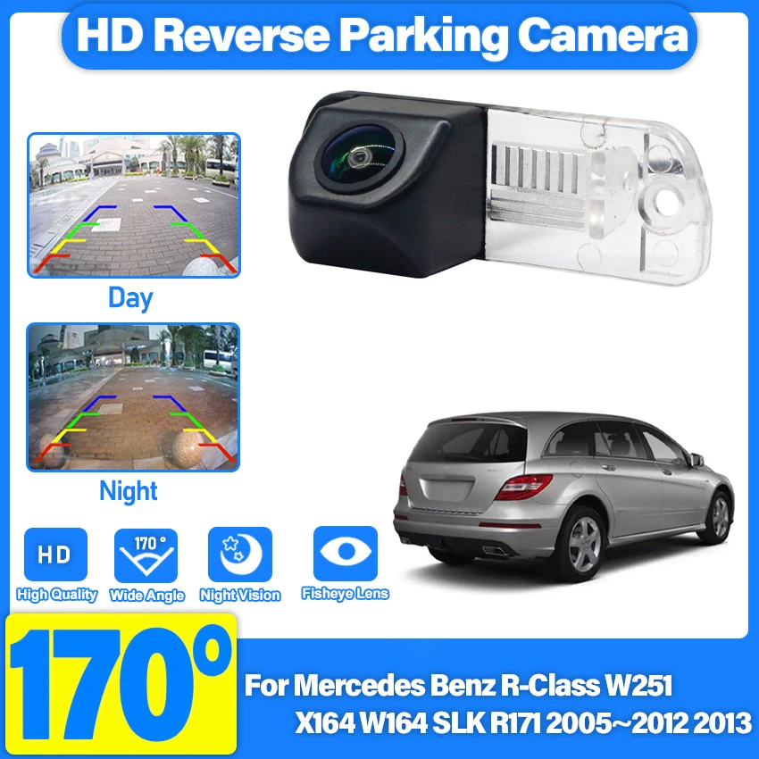 170° HD CCD 1080P Car Rear View Camera For Mercedes Benz R-Class W251 X164 W164 SLK R171 2005~2013 Night Vision Fisheye Lens