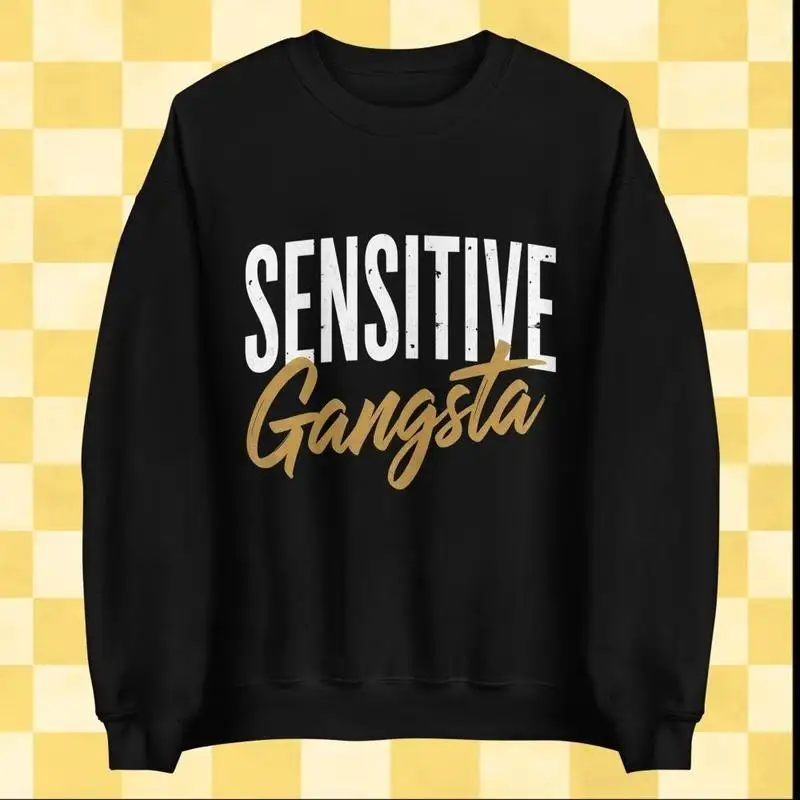 

Oversized Slogan Sweatshirt Sensitive Gangsta Print Trendy Streetwear Pullover Hip Hop Aesthetic Tops for Women Unisex