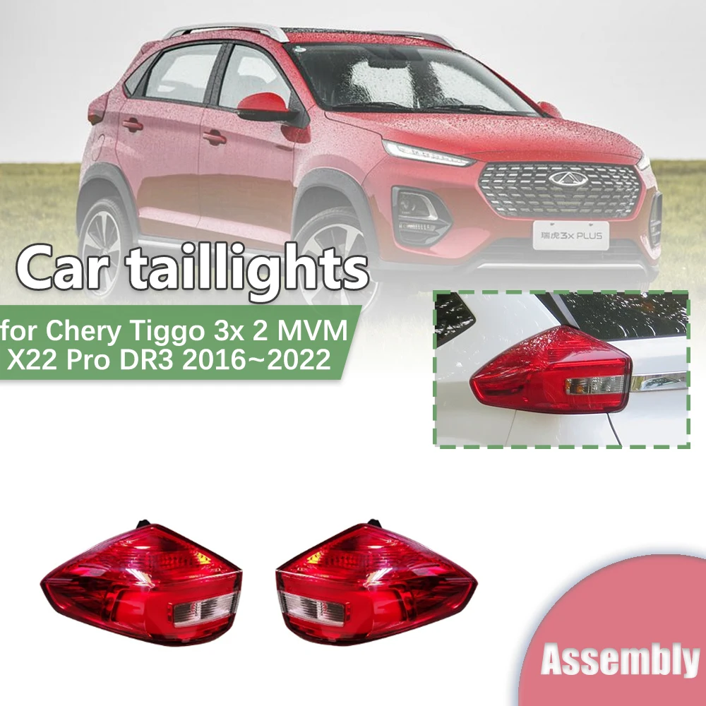 

Задний фонарь для Chery Tiggo 3x 2 MVM X22 Pro X33 Cross DR3 2016 ~ 2022 светодиодный задний тормозной противотуманный фонарь, бампер, отражатель в сборе, аксессуары