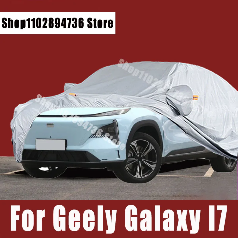 For Geely Galaxy I7 Full Car Covers Outdoor Sun uv protection Dust Rain Snow Protective Auto Protective cover