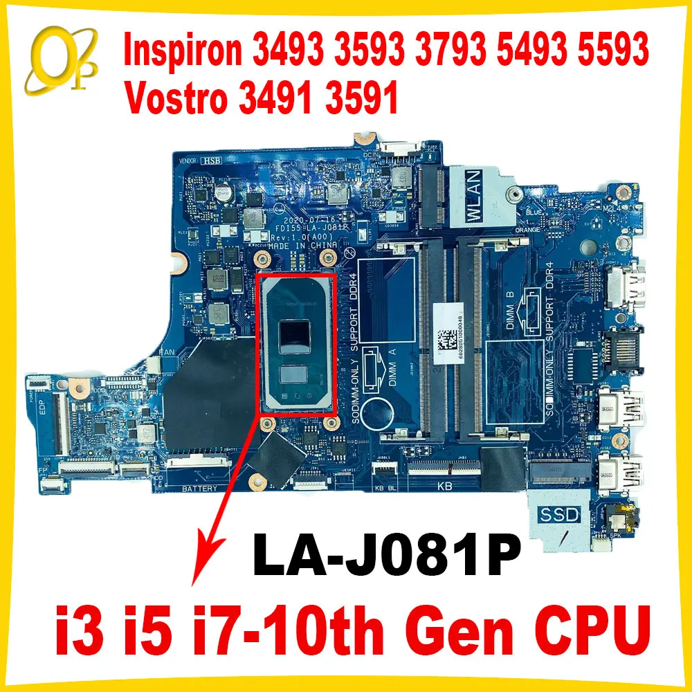 

FDI55 LA-J081P для Dell Inspiron 3493 3593 3793 5493 5593 Vostro 3491 3591, материнская плата для ноутбука с процессором i3 i5 i7-10th Gen DDR4