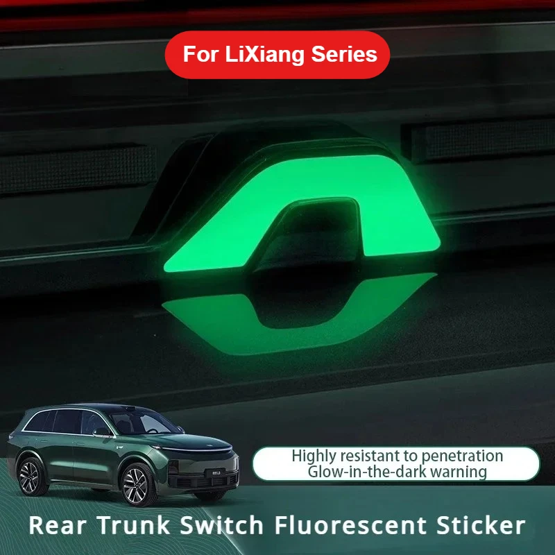 

For Li LiXiang L6 L7 L8 L9 Car Rear Trunk Switch Fluorescent Sticker Tailgate Button Luminous Reminder Sticker Fit Ideal Auto