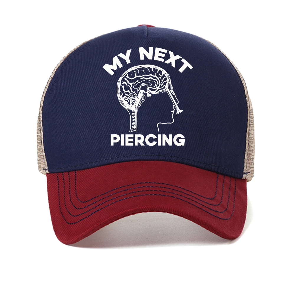 

My Next Piercing baseball cap Fashion Amusing Street Cool Harajuku Graphic caps Unisex mesh adjustable Trucker Hat casual hats