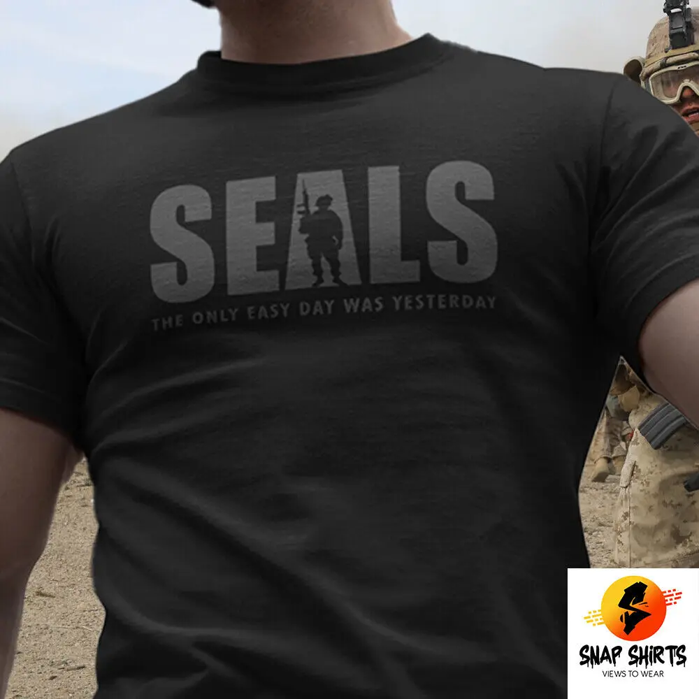 

The Only Easy Day Was Yesterday Naval Special Forces Seals T Shirt New 100% Cotton Short Sleeve O-Neck T-shirt Casual Mens Top