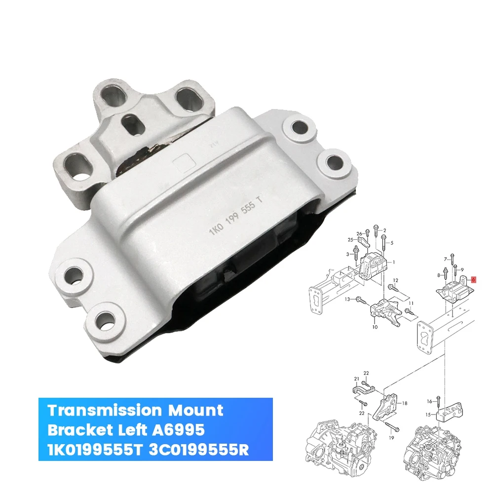 A6995 Mocowanie skrzyni biegów lewe 1K 0199555 T 3C 0199555 R do VW Eos Passat Golf R32 3.2L 3.6L 2006-2018 Wspornik mocowania silnika