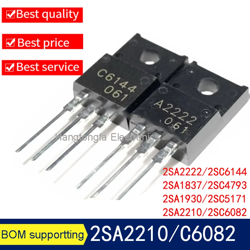 2SA2222 2SC6144 TO-220F 2SA1837 2SC4793 2SA1930  2SC5171 2SA2210  2SC6082  DIP   PNP NPN Power Transistor