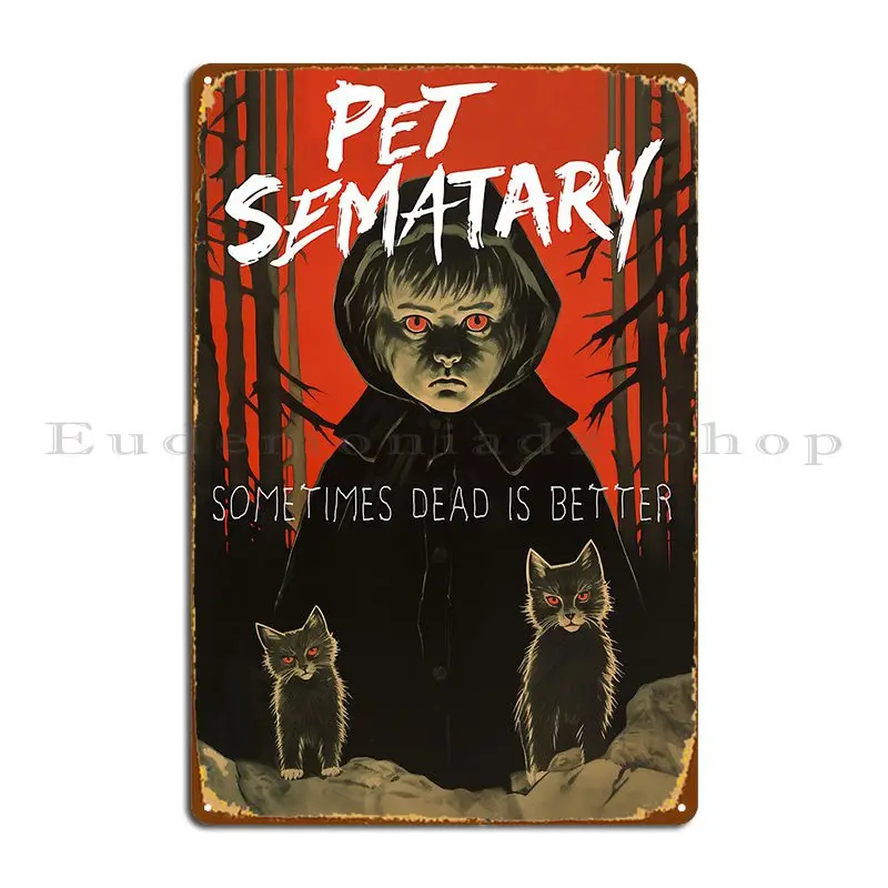 Pet Sematary Movie Vintage Illustration Poster Stephen King Metal Signs Pub Designer Rusty Home Sign Tin Sign Poster