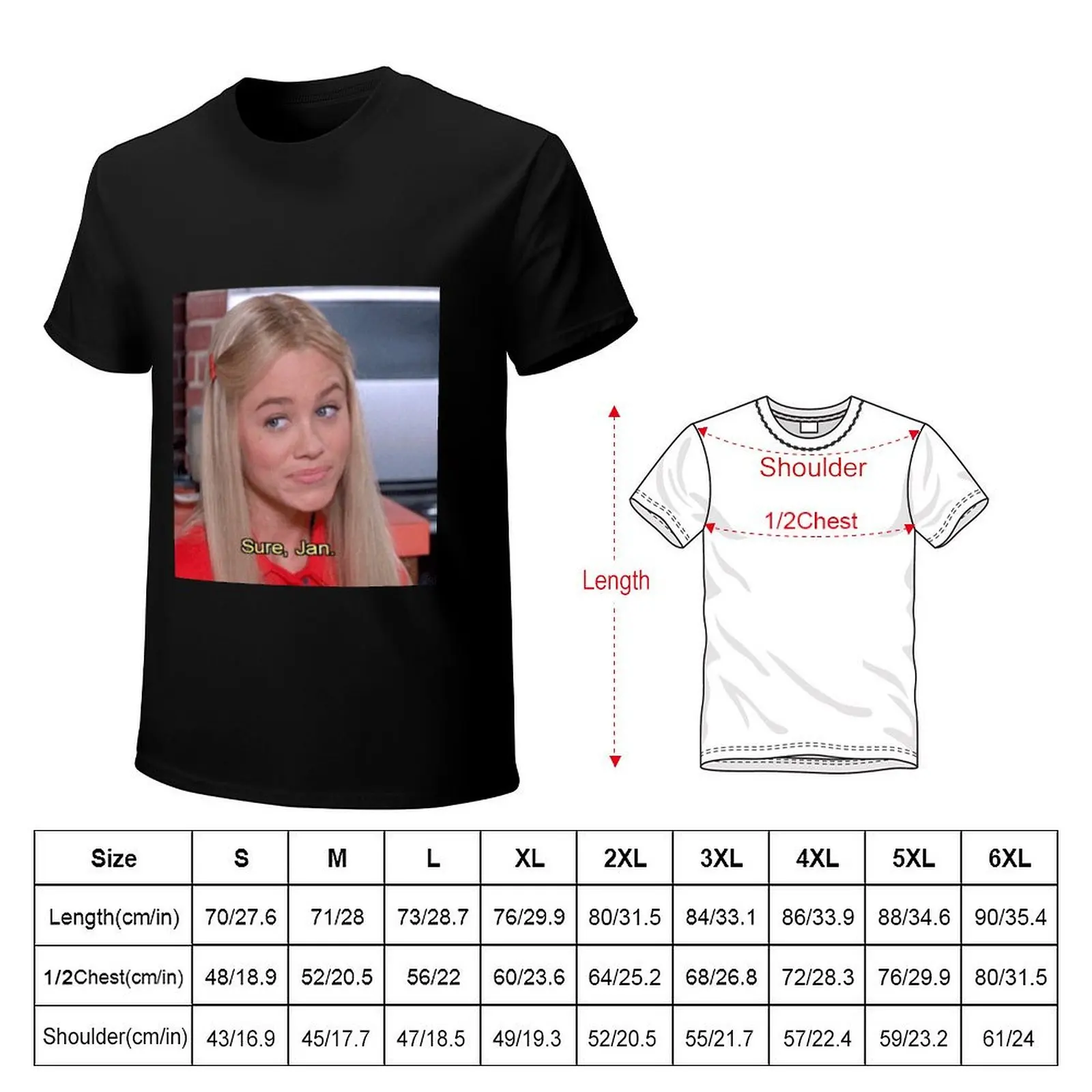 Sure, Jan'' - The Brady Brunch T-Shirt Casual Trendy Streetwear Tee Shirt