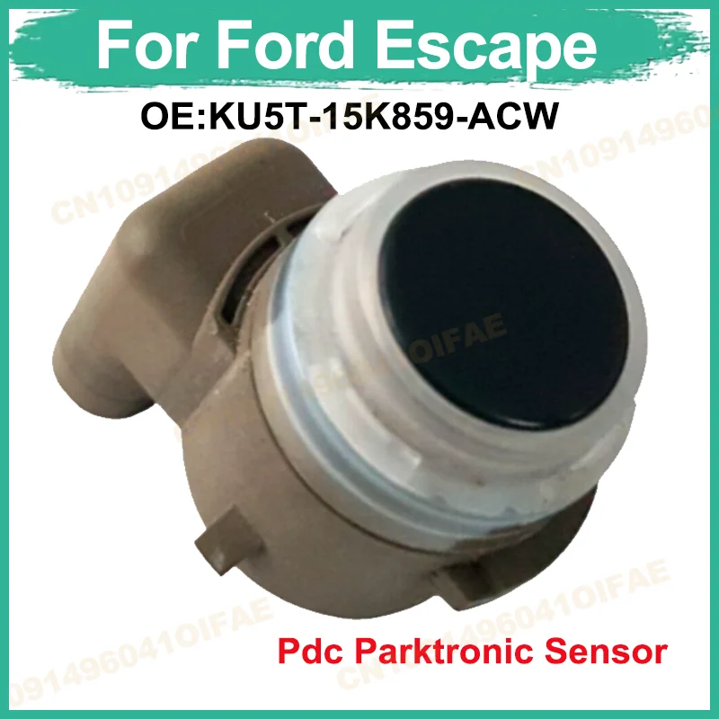 Sensor de estacionamiento PDC original KU5T-15K859-ACW para Ford Explorer 2020-2024 Escape Kuga Bronco Focus, sensor de asistencia de estacionamiento trasero
