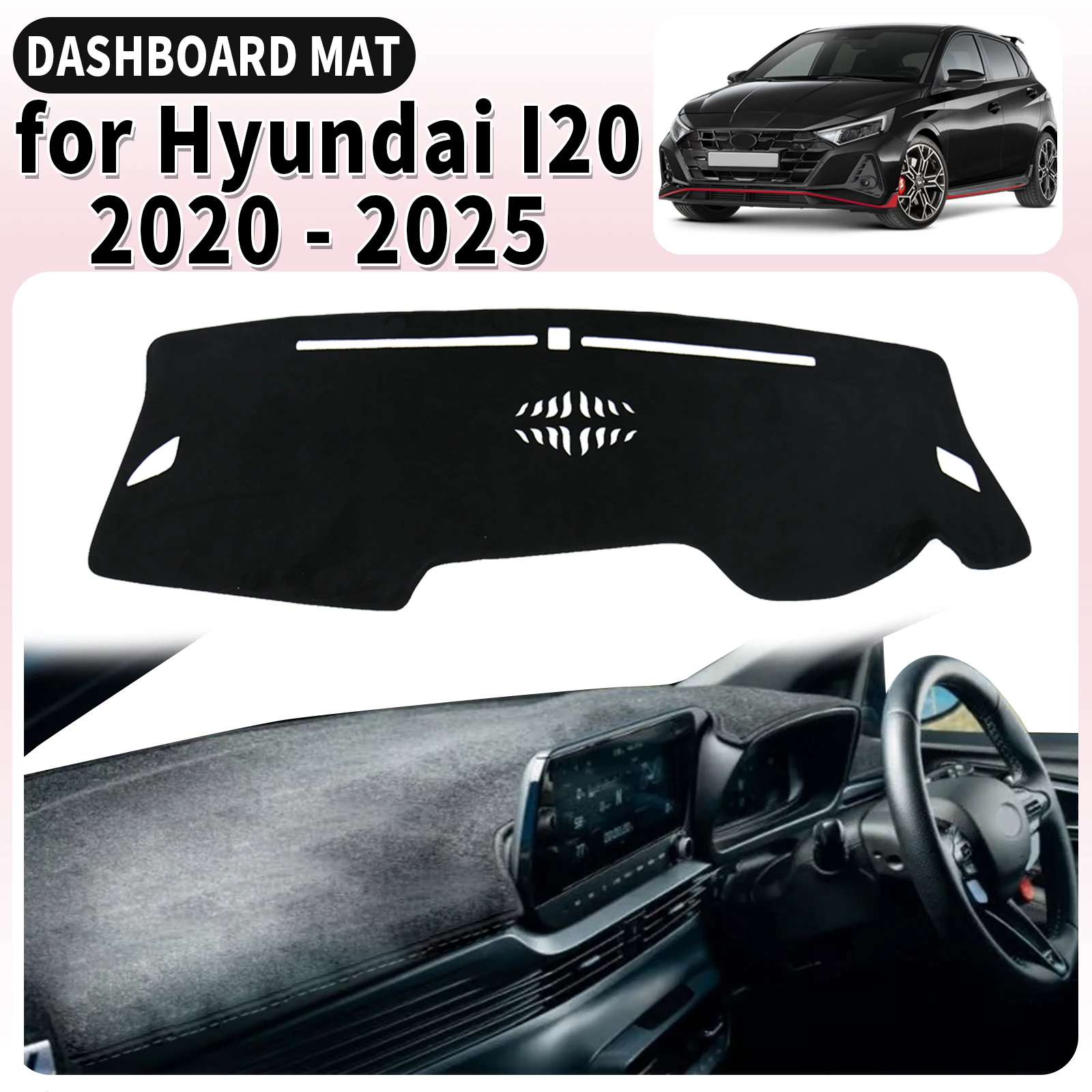 

fit for Hyundai I20 III 2020-2022 2023 2024 2025 Dashmat Dashboard Cover Pad Car Accessories DashMat Sunshade Protective Carpet
