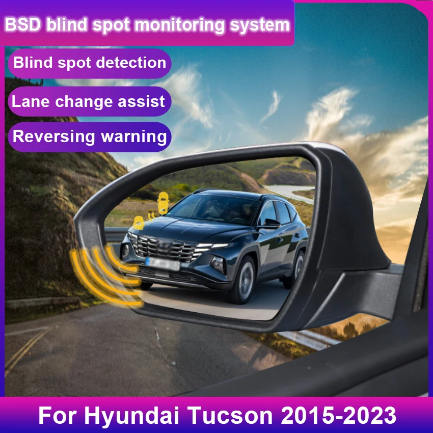 Car BSD BSM BSA Blind Area Spot Warning Drive Mirror Rear Radar Microwave Detection System For Hyundai Tucson 2015-2023