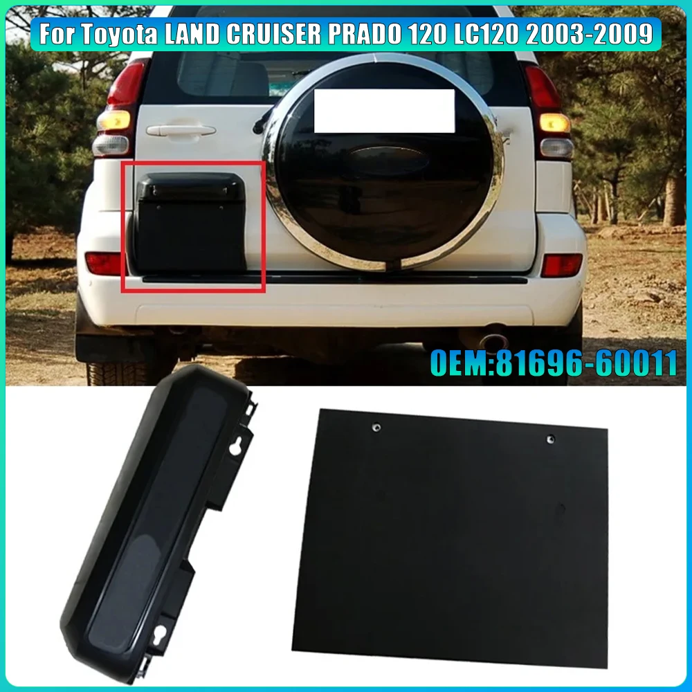 

For Toyota LAND CRUISER PRADO 120 LC120 2003-2009 Auto Rear Door Tail Gate License Plate Light Lamp Cover Frame OEM:81696-60011