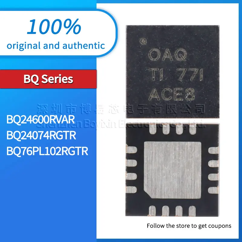 1 piece/batch Brand new original BQ24600RVAR BQ24074RGTR BQ76PL102RGTR package QFN-16