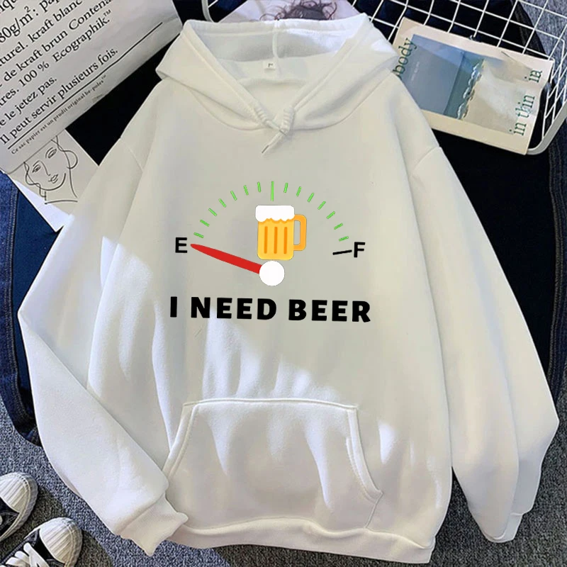 I Need Beer  Hoodies Pullover Unisex Hooded Sweatshirt Harajuku Streetswear Long Sleeve(Ship in 48 hours)