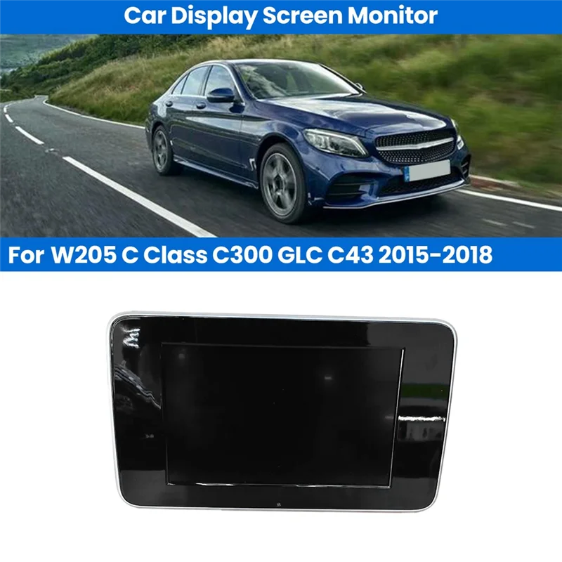 

2059004113 Car Display Screen Monitor Navigation Information For BENZ W205 C Class C300 GLC C43 2015-2018 Replacement