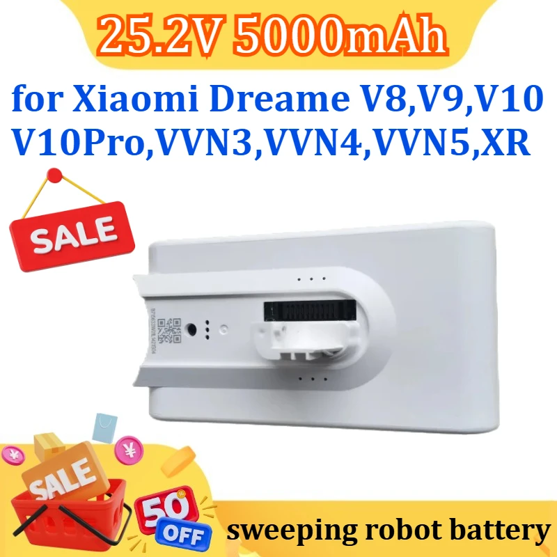 

25.2V 5000mAh Replacement Vacuum Cleaner -Spare Battery for Xiaomi Dreame V8,V9,V10,V10Pro,VVN3,VVN4,VVN5,XR Lithium Ion Battery