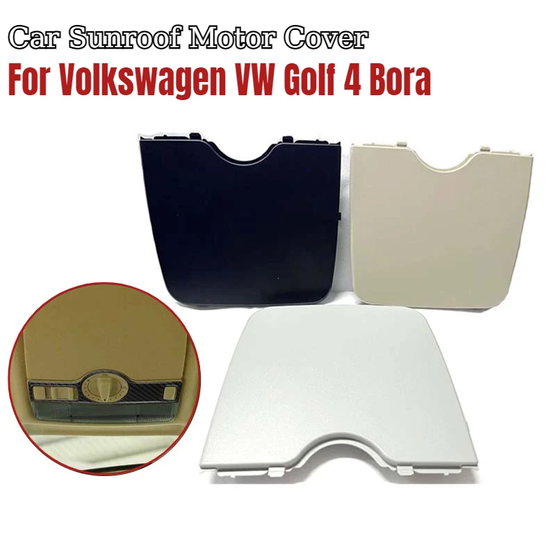 Car Sunroof Motor Cover Cap Lid Guard Plate Shell For Volkswagen VW Golf 4 Bora Top Light Lamp Cover