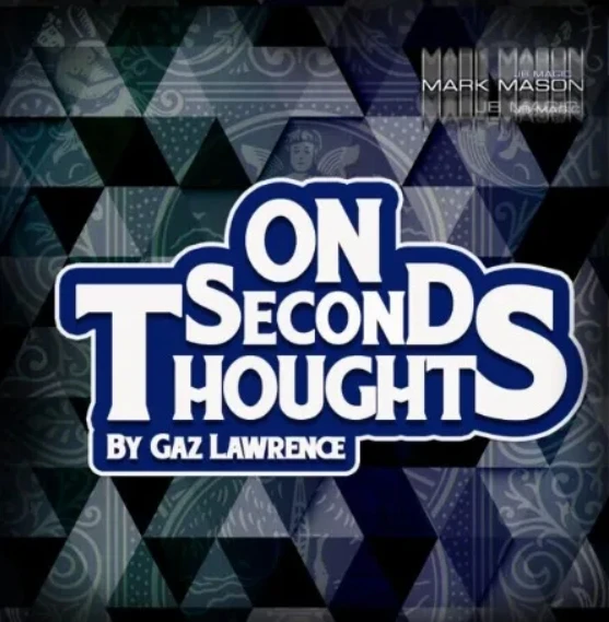 

On Second Thoughts by Gaz Lawrence and Mark Mason - Magic tricks (Instant Download)