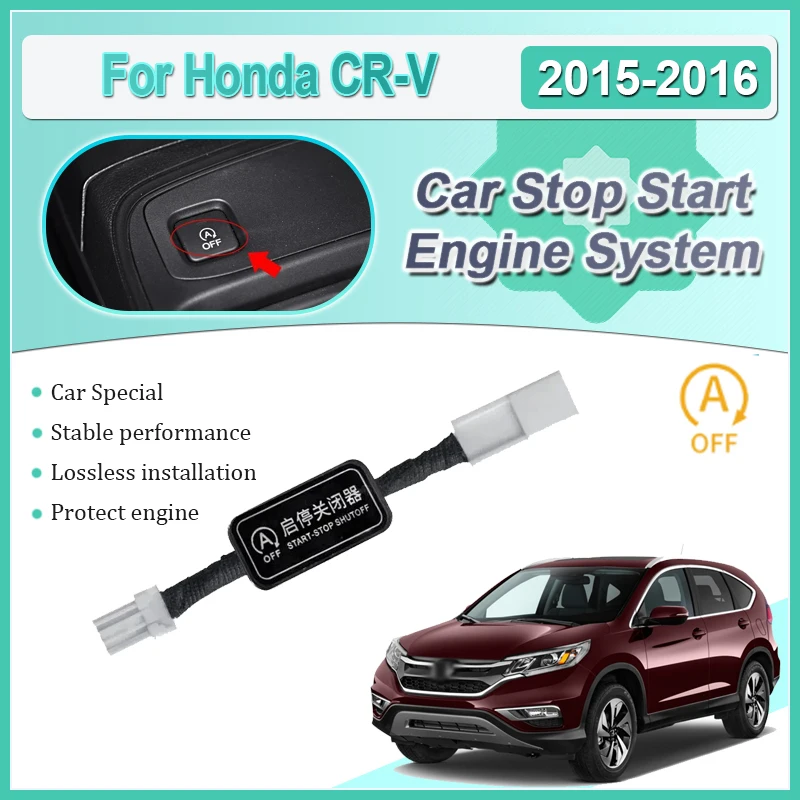 

Car Stop Start Engine System For Honda CR-V 2015 2016 Off Device Control Sensor Plug Cable Start-stop Auto Automatic Accessories