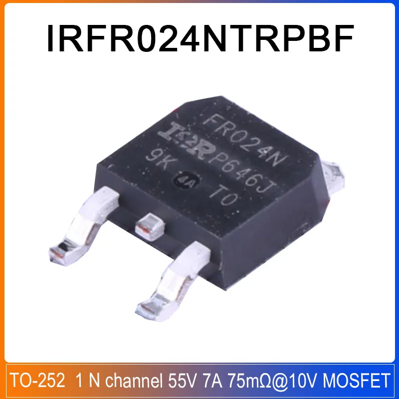 10PCS IRFR024NTRPBF TO-252 FR024N IRFR024 IRFR024NTR 1 N channel 55V 7A 75mΩ@10V MOSFET