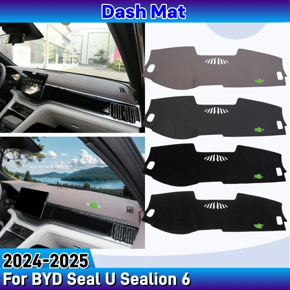 

For BYD Seal U Sealion 6 2024 2025 Car Dash Mat Dashboard Cover Sun Shade Dash Board Cover Carpet Decoration Auto Accessories