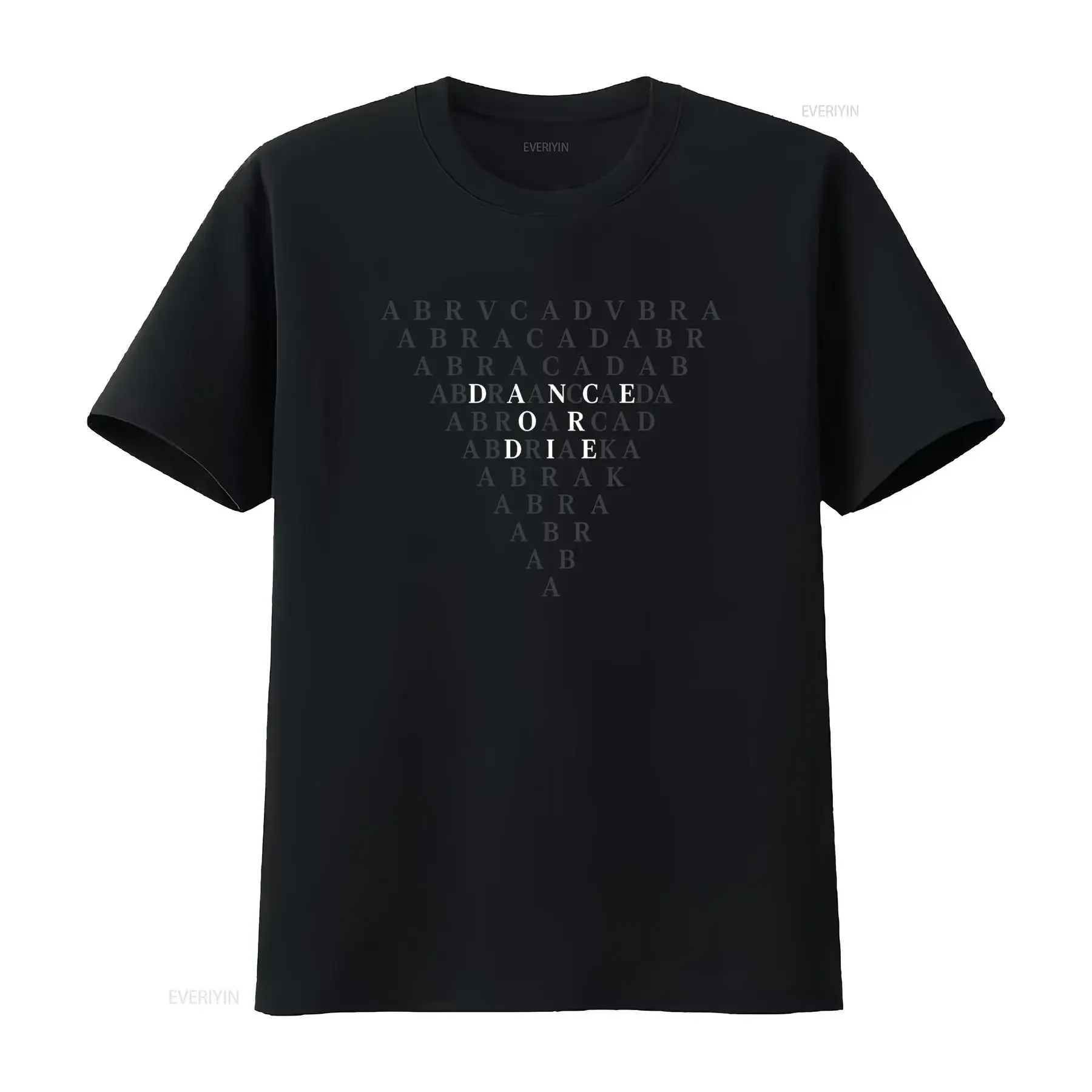 Abracadabra Dance Or Die Funny T Shirt for  vintage Washed Versatile Casual Soft streetwear Stylish designer clothes