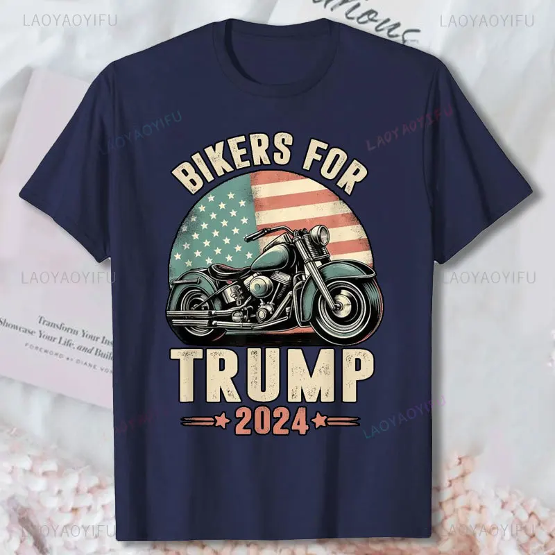 Bikers for Trump 2024 Motorcycle US American Flag Patriotic T-Shirt Fashion Man Women Short-sleev T Shirt 100% Cotton Unisex Tee