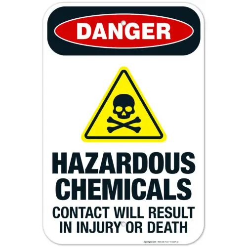 Hazardous Chemicals Contact Will Result In Injury Or Death  OSHA  (SI-4227)