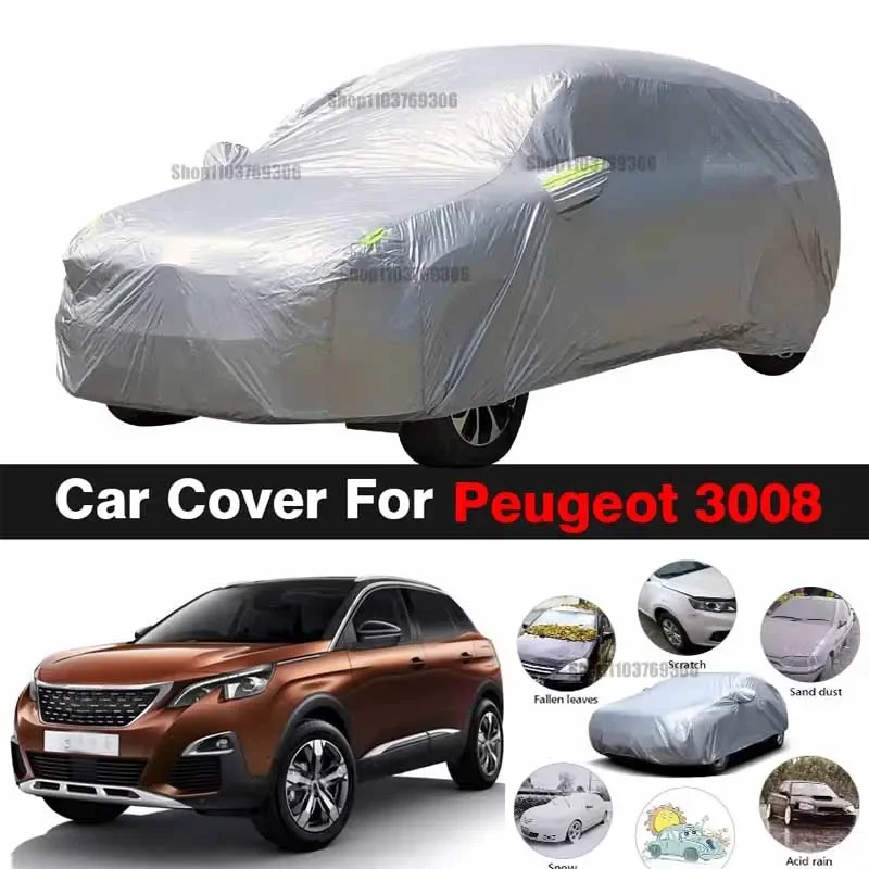 

Outdoor Car Cover Anti-UV Indoor Sun Shade Rain Snow Dust Protection SUV Cover For Peugeot 3008