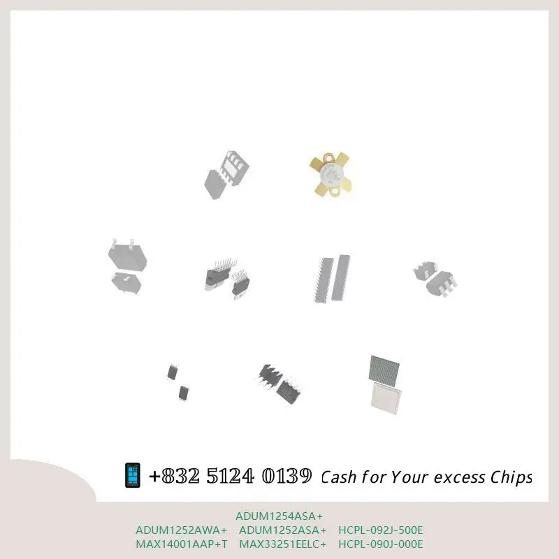 chip chip Integrated circuit chip MCU chip ADUM1254ASA+ ADUM1252AWA+ ADUM1252ASA+ HCPL-092J-500E MAX14001AAP+T MAX33251EELC+
