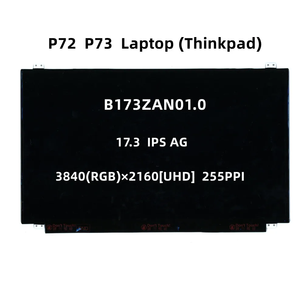 

New Original Screen for Lenovo Thinkpad P72 P73 LED LCD Screen non-touch B173ZAN01.0 4K 17.3 Inch UHD 4K 3840*2160 01YN100