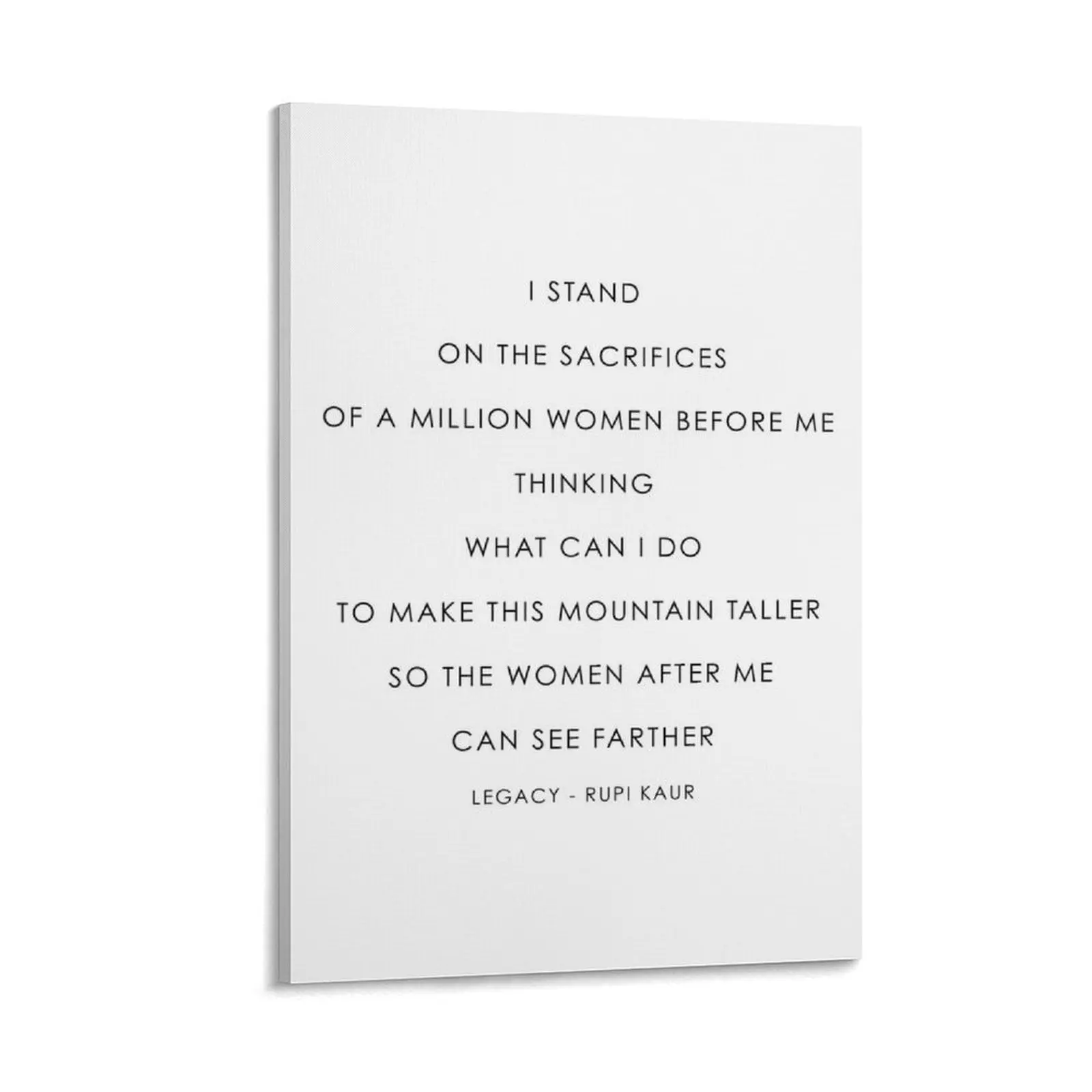 

I stand on the sacrifices of a million women before me thinking Canvas Painting room decorations for men wall decoration