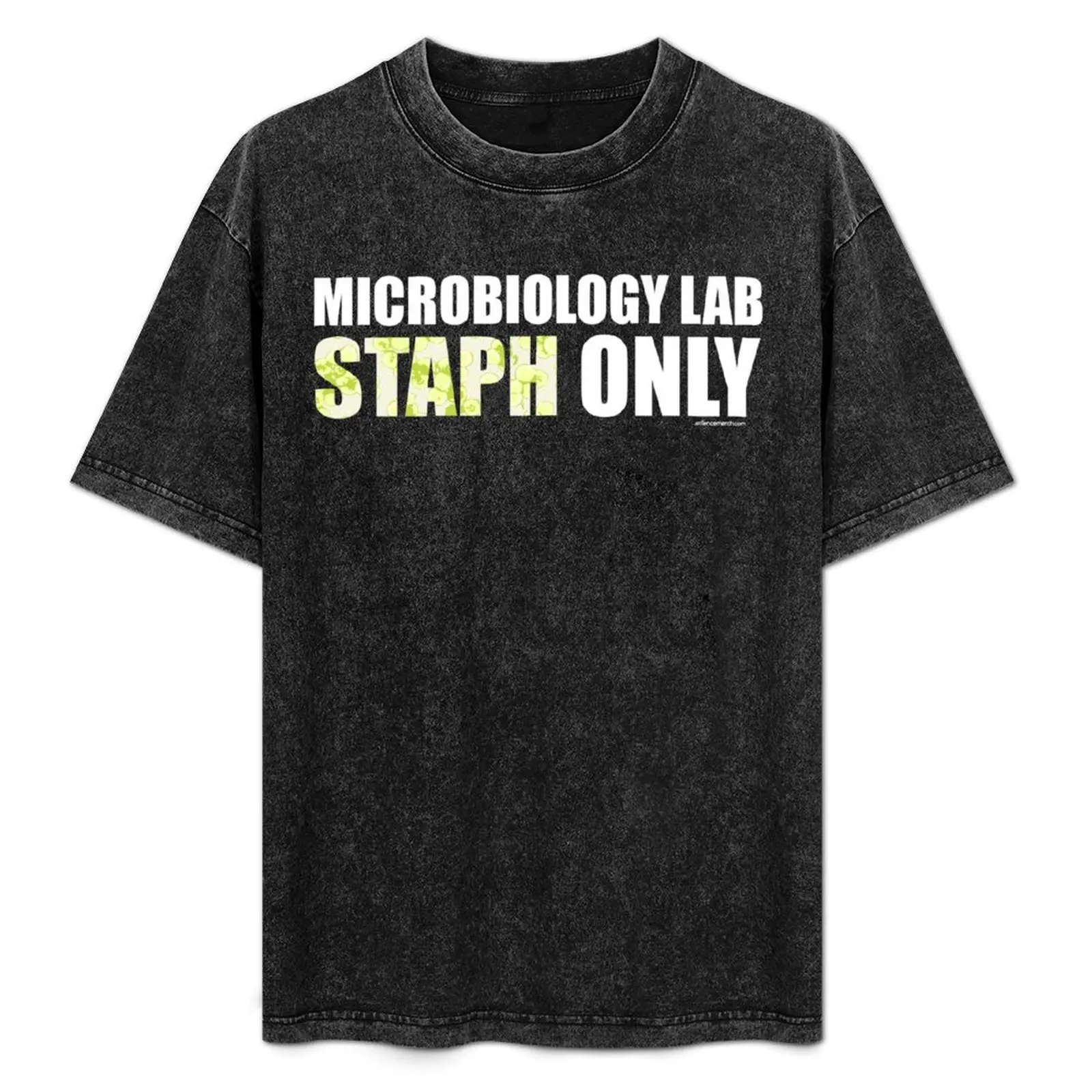 

Microbiology Lab - Staph Only (White / Green) T-Shirt oversized rapper graphic tees graphic shirts heavyweight t shirts for men