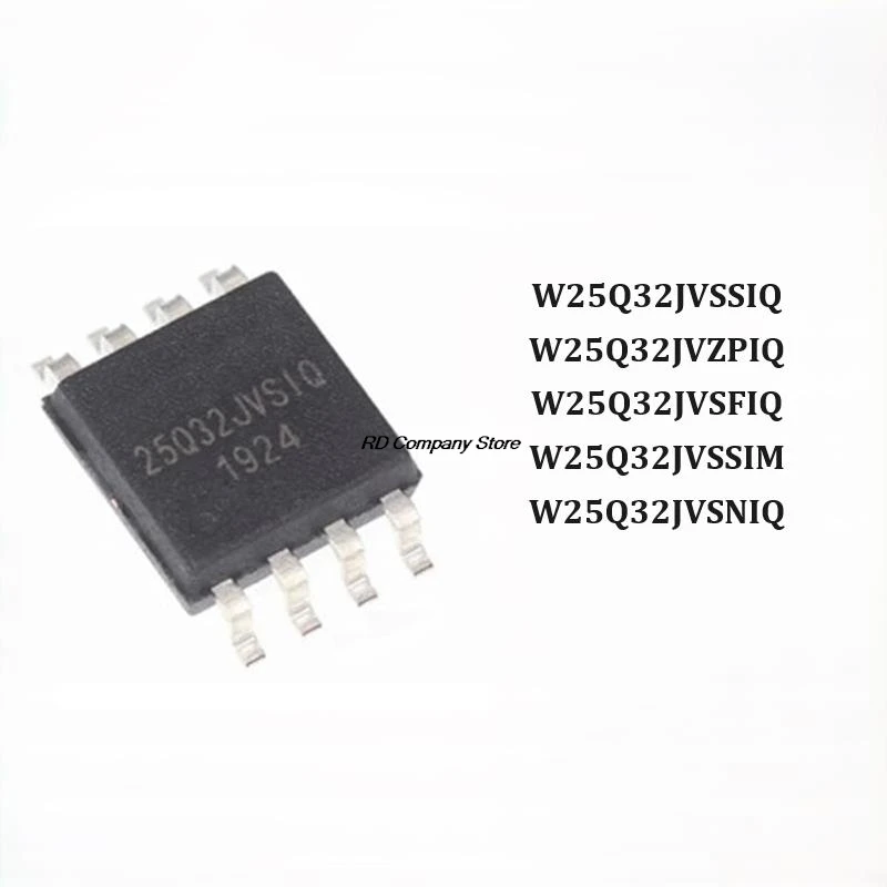 10PCS W25Q32JVSSIQ W25Q32JVZPIQ W25Q32JVSFIQ W25Q32JVSSIM W25Q32JVSNIQ Brand New Original Chip IC