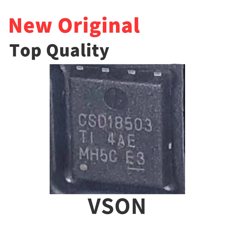 (10 Pieces) CSD18501Q5A CSD18501Q5AT CSD18503Q5A CSD18503Q5AT CSD18504Q5A CSD18504Q5AT VSON New Original Chip IC