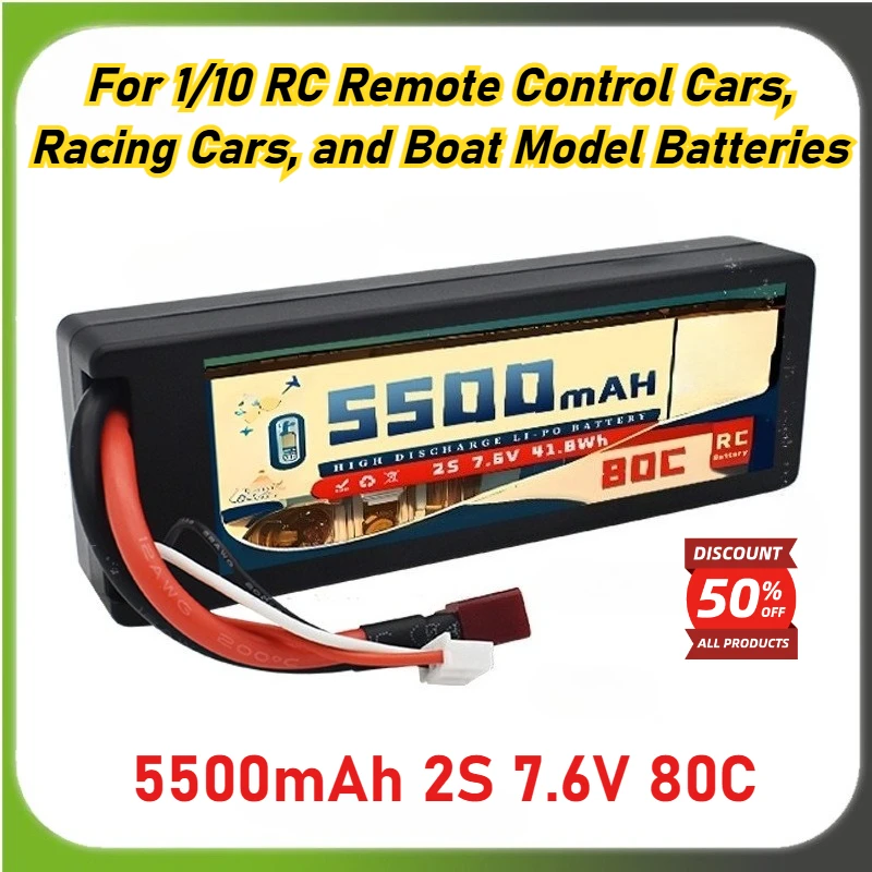 

High-Quality 5500mAh 2S 7.6V 80C RC Toys LiPo Battery for 1/10 RC Remote Control Cars, Racing Cars, and Boat Model Batteries
