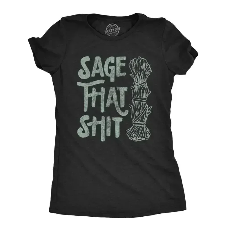 Womens Sage That T shirt Funny CBD Spirtual Witch Yoga Smudge Gift Tee