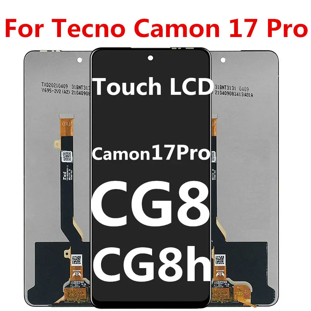 TFT LCD Display  for Tecno Camon 17 Pro CG8 CG8h LCD Display Touch Screen Digitizer Assembly Panel for Camon 17 Pro Display
