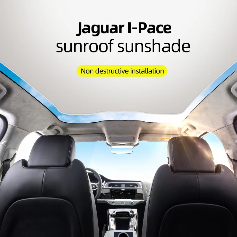 Jaguar I-Pace car thermal insulation sunroof sunshade lock sunshade car roof sun protection, sunroof glass thermal insulation