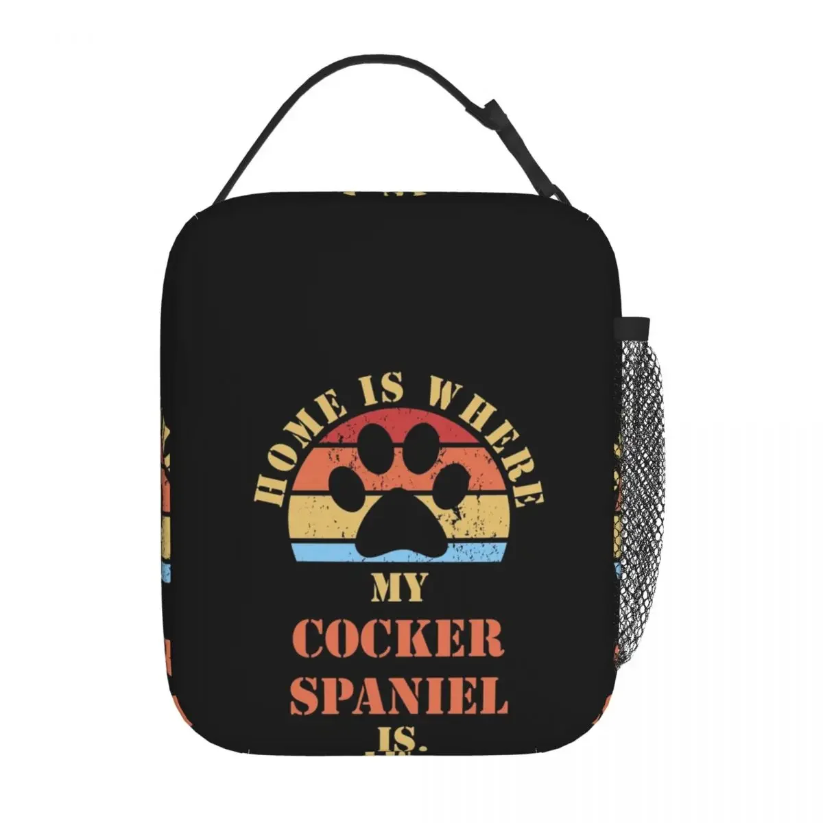 COCKER SPANIEL Dogs Funny Quote For Dog Owner Insulated Lunch Bag for Women Children Leakproof Food Boxes Thermal Lunch Box Tote