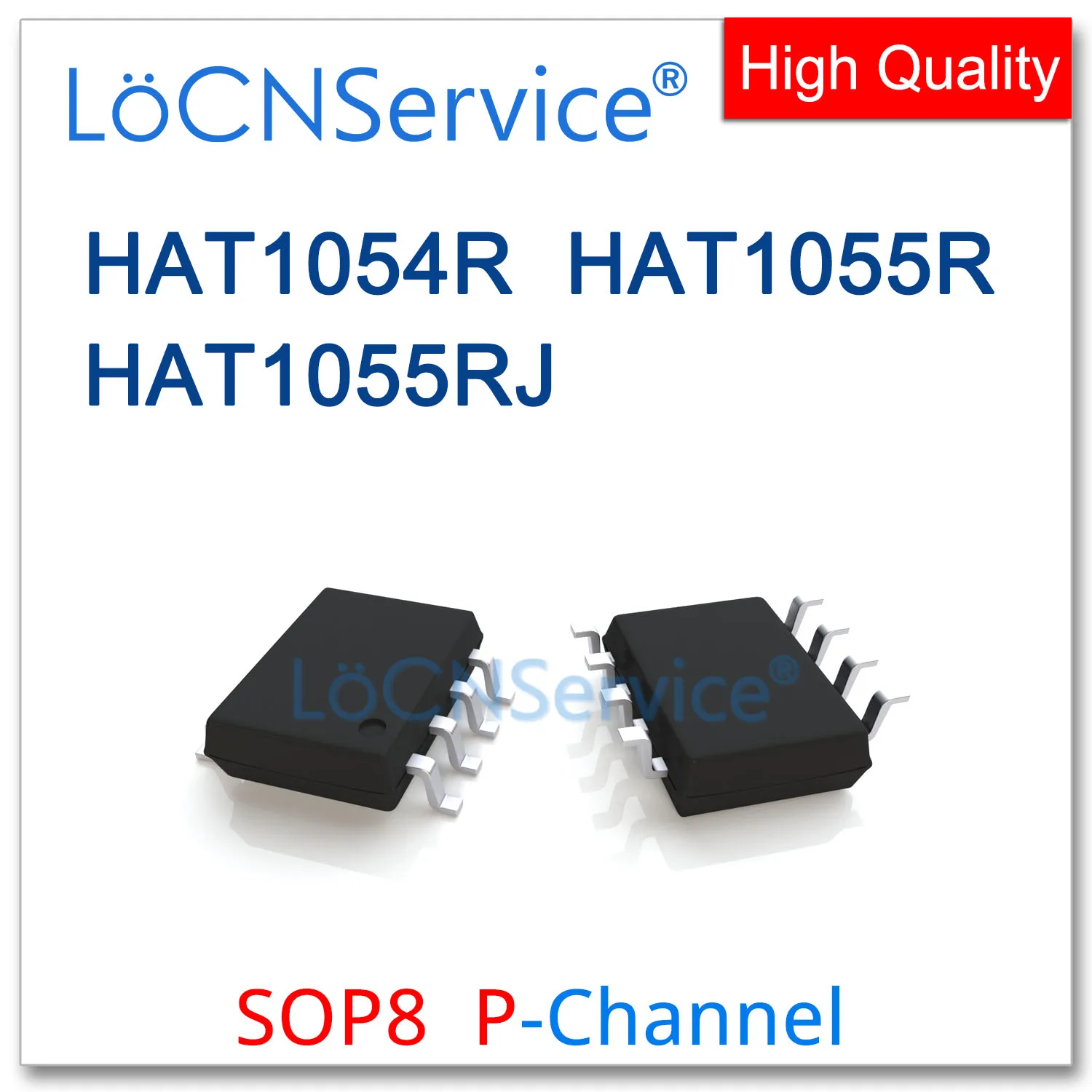 

LoCNService 50PCS 500PCS SOP8 HAT1054R HAT1055R HAT1055RJ P-CHANNEL High quality HAT 1054R 1055R 1055RJ