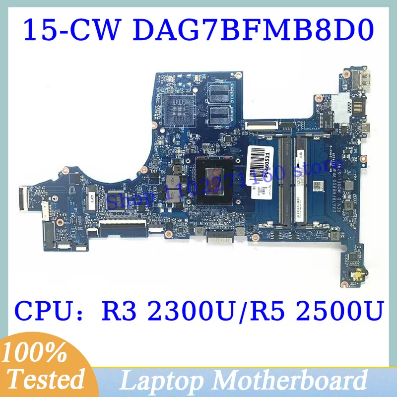 

L22761-601 L22762-601 For HP 15-CW 15Z-CW With R3 2300U/R5 2500U CPU Mainboard DAG7BFMB8D0 Laptop Motherboard 100%Full Tested OK