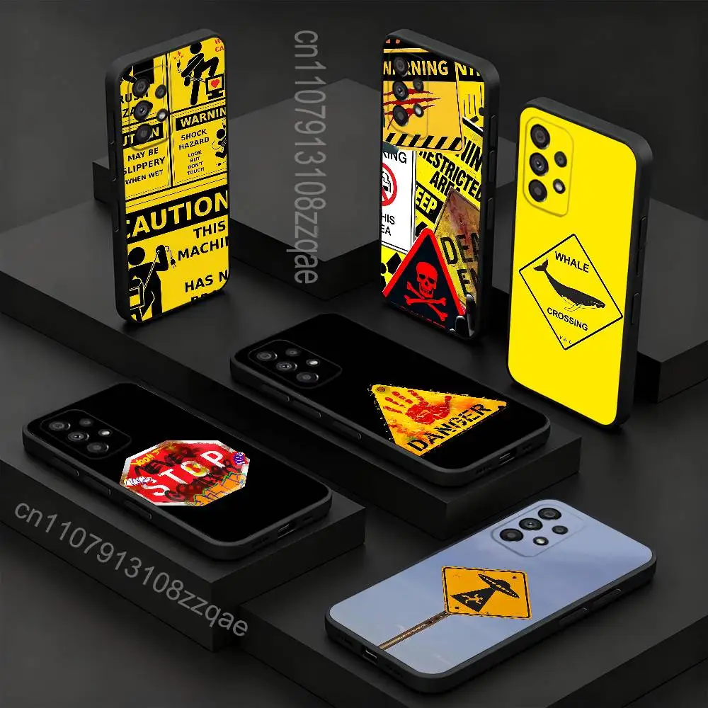 Warning Sign For Samsung Galaxy A73,52,32,71,41,53,31,72,22,5G,J7,Note,8,9 Soft Black Dust-proof Cover