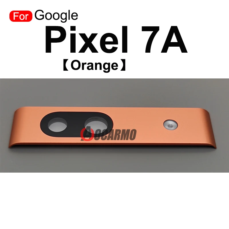 For Google Pixel 7A Rear Back Camera Lens With Frame Black White Blue Orange Replacement Parts