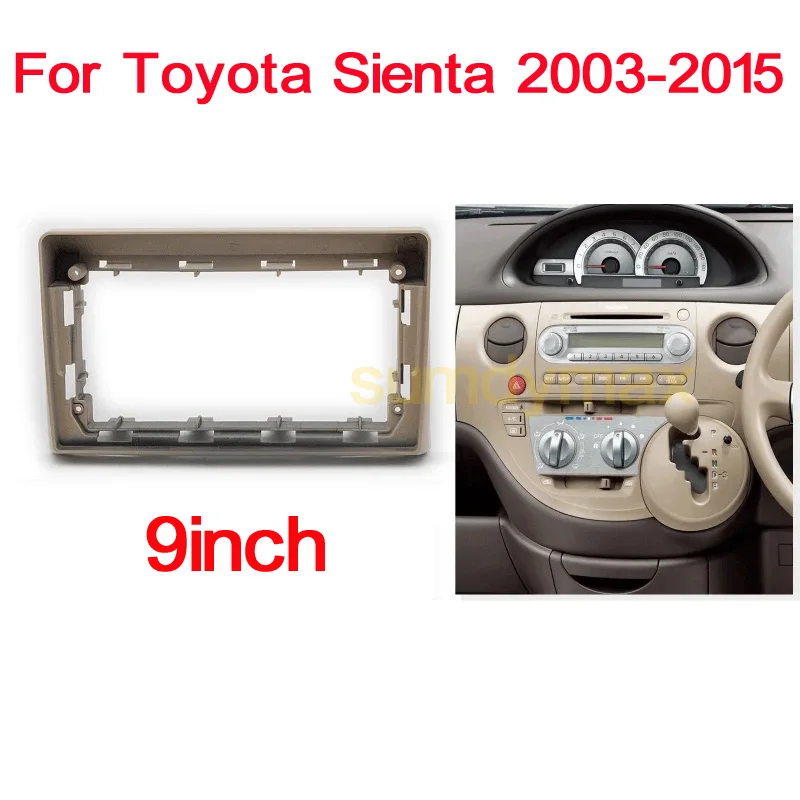 

9 inch 2 Din Car Radio Fascia Frame For TOYOTA Sienta 2003-2015 big screen 2 Din android Car Radio Fascia frame